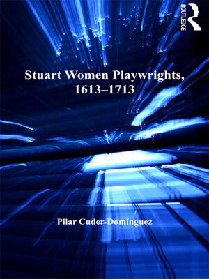 cover image of Stuart Women Playwrights, 1613–1713
